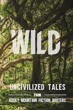 Wild, Uncivilized Tales